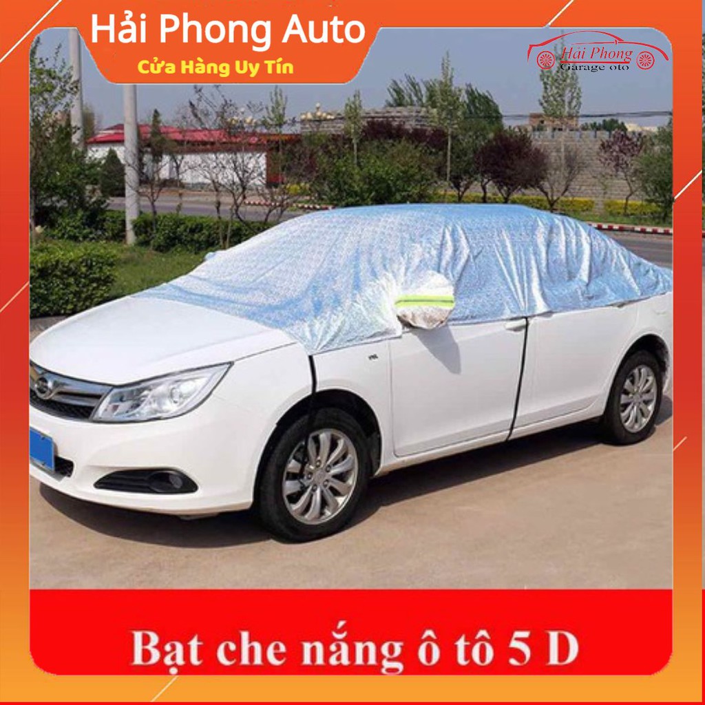 Bạt phủ nửa xe ô tô - Bạt che nóc xe hơi chống nóng, chống xước, chống mưa, cho các dòng xe