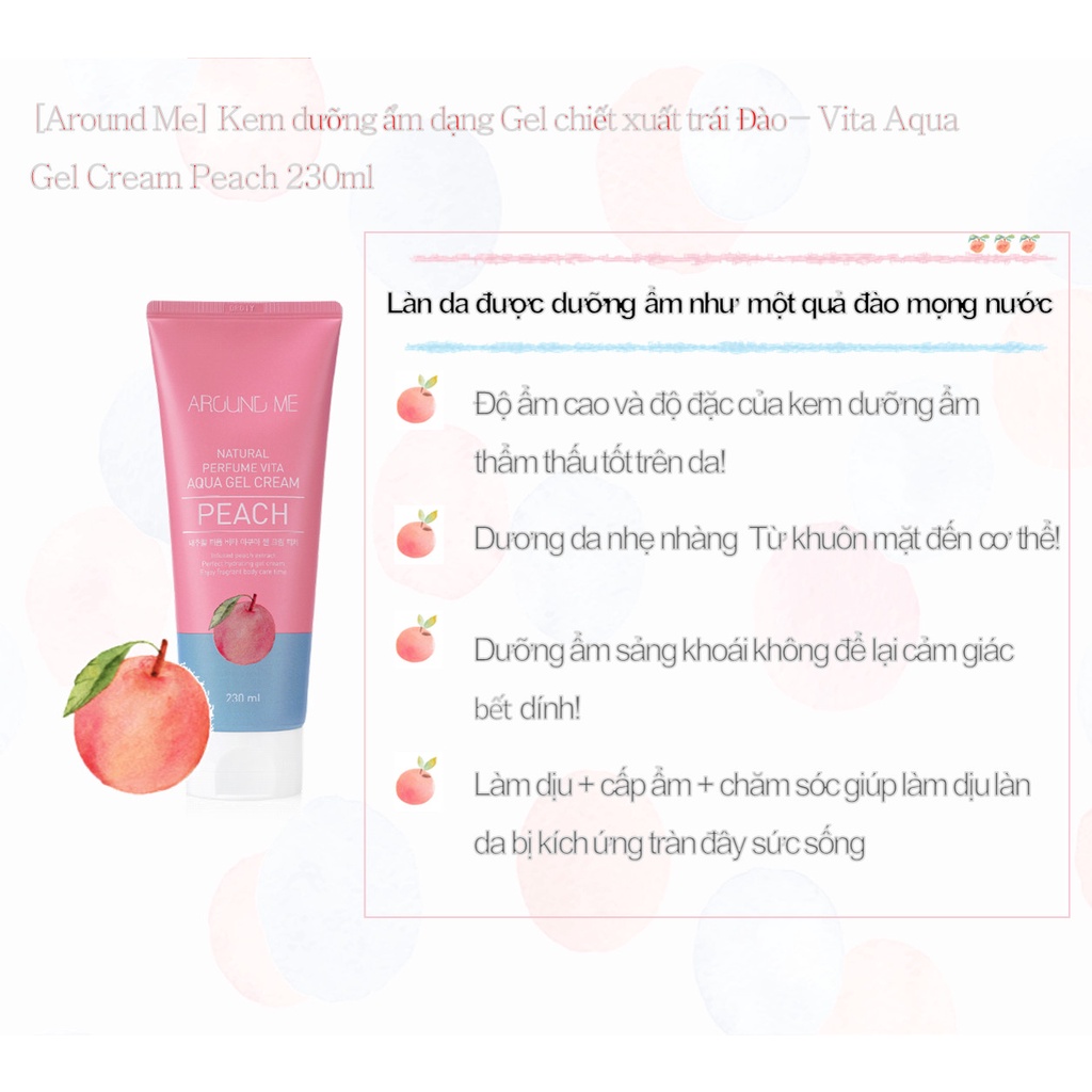 Kem Dưỡng Thể Around Me Dạng Gel Chiết Xuất Trái Đào Vita Aqua Gel Body Cream Peach 230ml