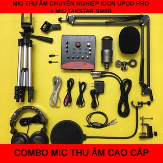 Combo mic thu âm – mic hát live cao cấp – soundcard icon upod pro – mic takstar sm8b