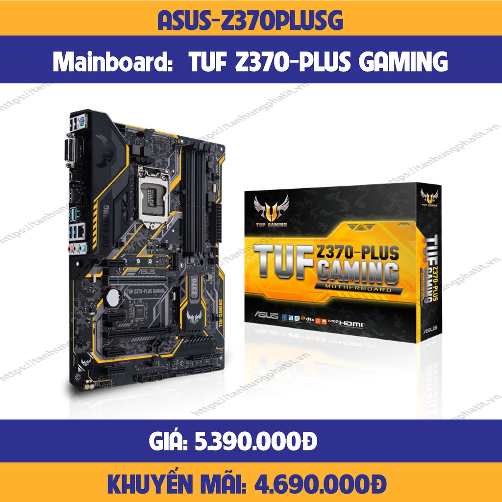 Mainboard ASUS TUF Z370-PLUS GAMING-hàng chính hãng-mới 100%