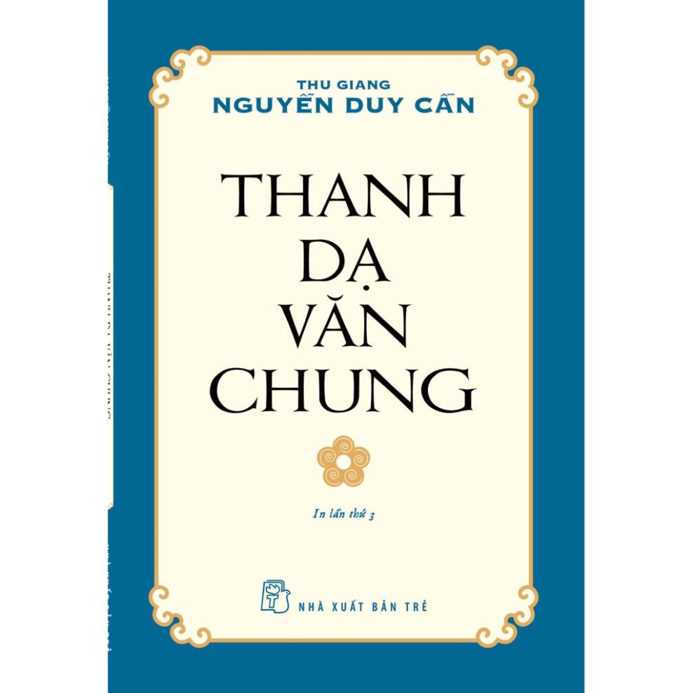 Sách - Thanh Dạ Văn Chung (Tái Bản 2021) - NXB Trẻ