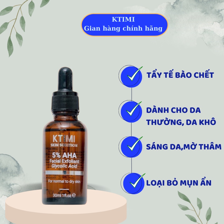 KTIMI TẨY TẾ BÀO CHẾT 5% AHA Facial Exfoliant Glycolic Acid