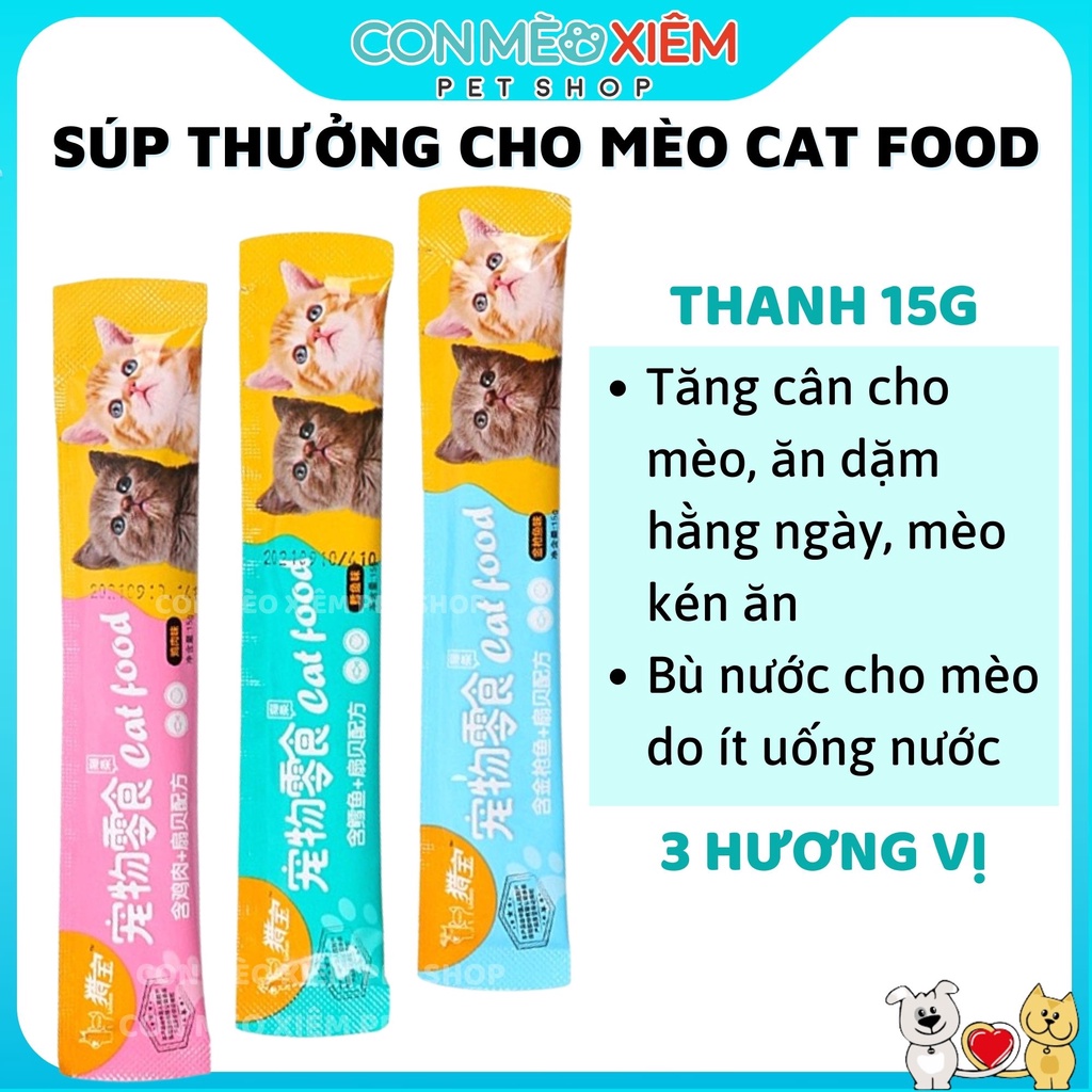 Súp thưởng cho mèo Cat food thanh 15g, thức ăn tăng cân mập mèo con lớn nhỏ Con Mèo Xiêm