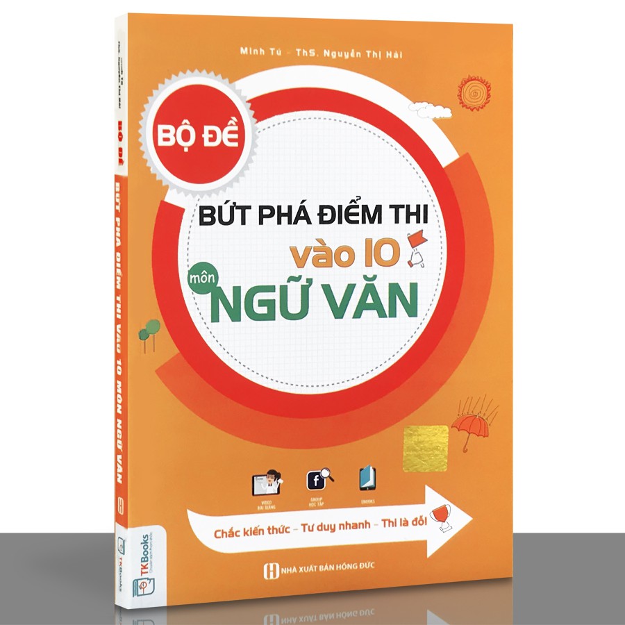 Sách - Bộ Đề Bứt Phá Vào Lớp 10 - Môn Ngữ Văn