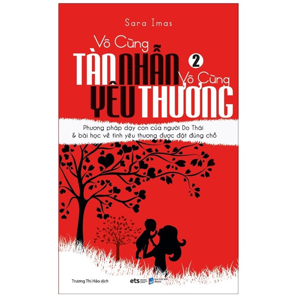 Sách Vô Cùng Tàn Nhẫn, Vô Cùng Yêu Thương - Tập 2 (Tái Bản 2022)