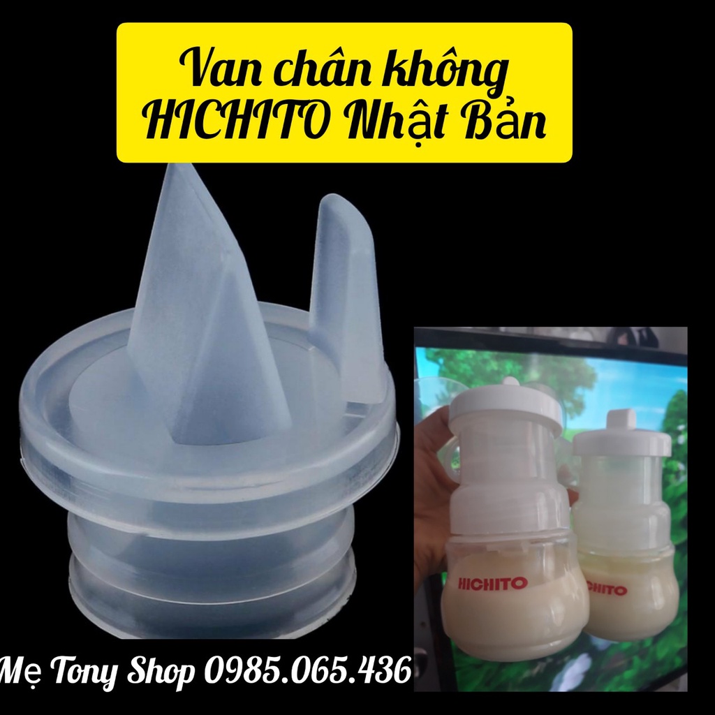 [Hichito Nhật Bản] Van Chân Không,Van Thoát Sữa -Máy Hút Sữa Hichito Nhật Bản (Đổi Mới Nếu Lỗi)