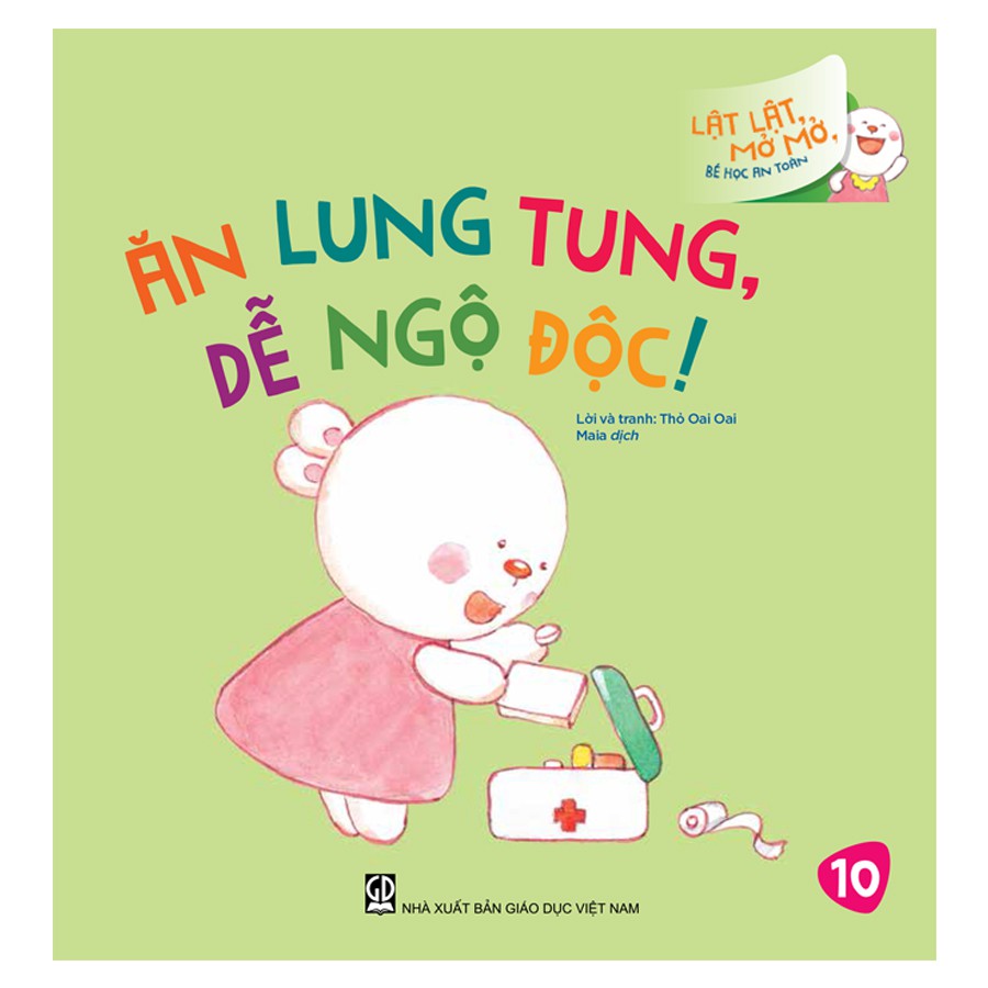 Sách ăn lung tung dễ ngộ độc! - Lật lật, mở mở, bé học an toàn
