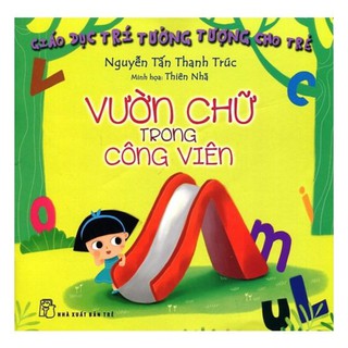 Giáo Dục Trí Tưởng Tượng Cho Trẻ - Vườn Chữ Trong Công Viên