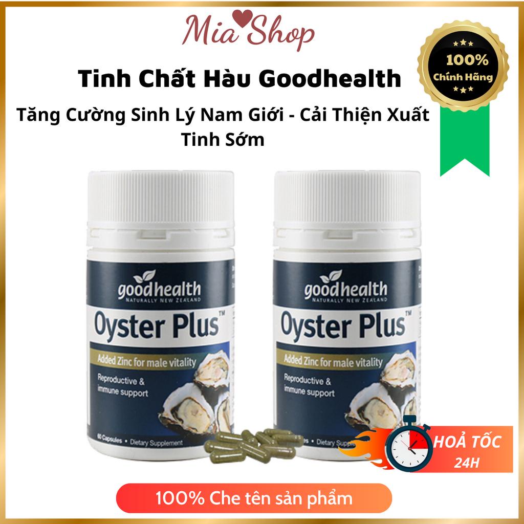 Tinh Chất Hàu GOODHEALTH OYSTER PLUS Tăng Cường Sinh Lý Nam Giới - Cải Thiện Xuất Tinh Sớm