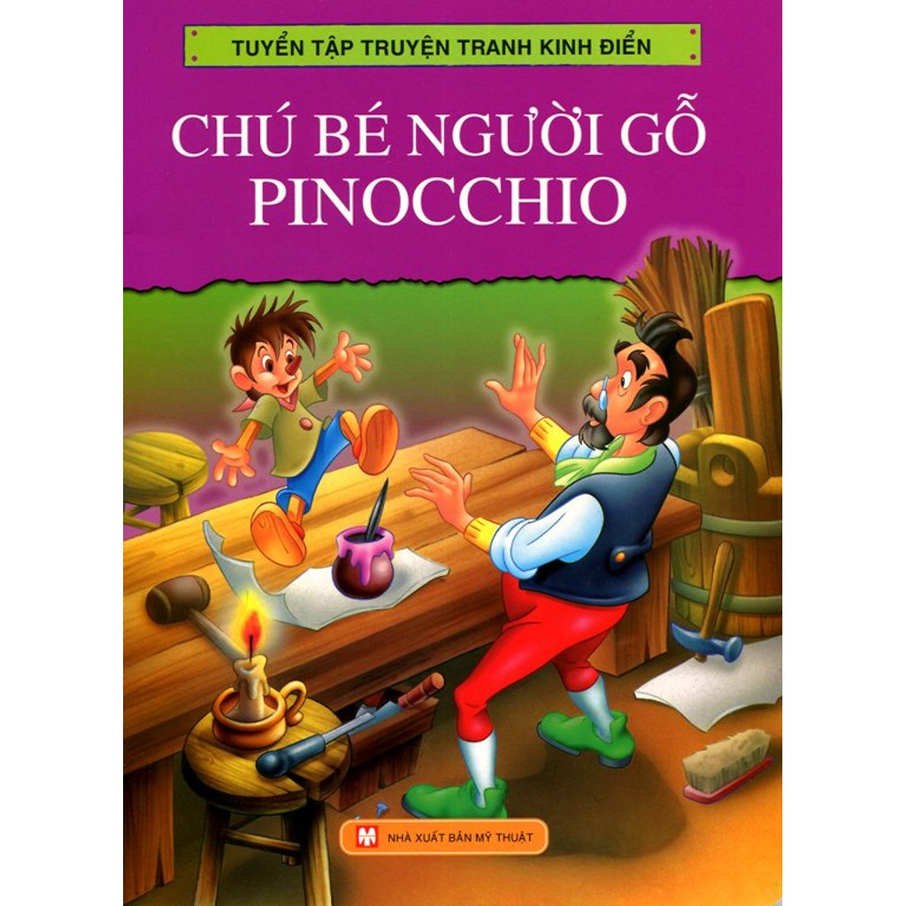 Sách - Tuyển Tập Truyện Tranh Kinh Điển - Chú Bé Người Gỗ Pinocchio