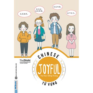 Joyful Chinese - Vui Học Tiếng Trung (Bộ 4 Cuốn)