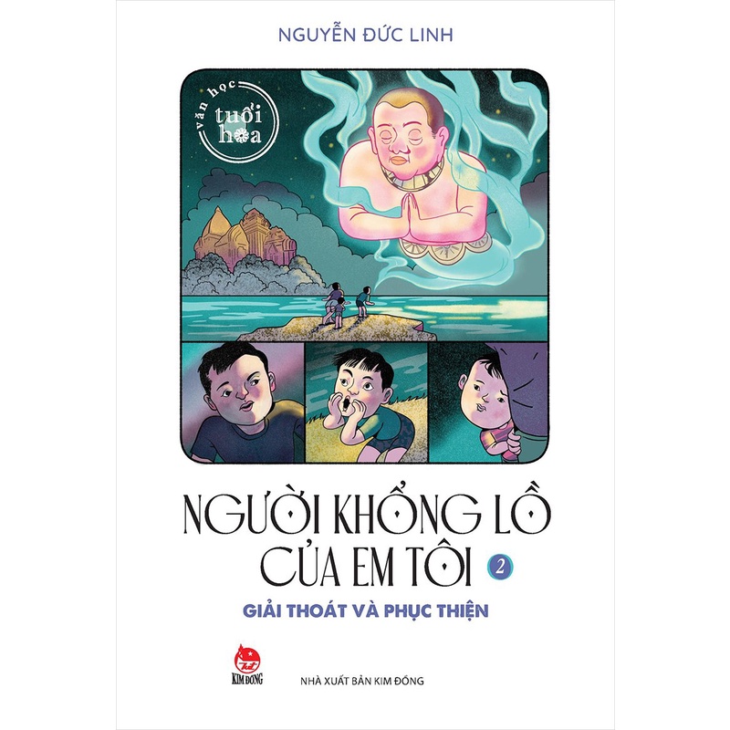 Sách - Văn học tuổi hoa - Người khổng lồ của em tôi - Tập 2 - Giải thoát và phục thiện