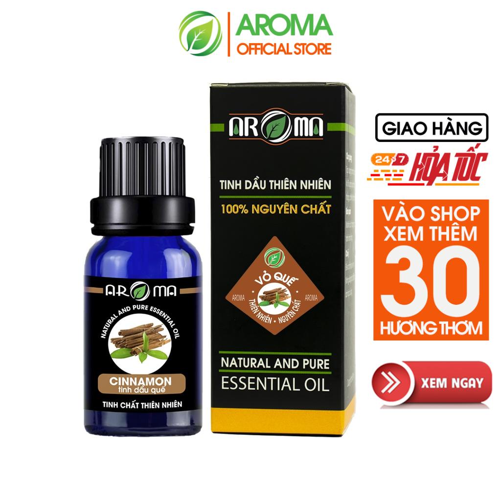 Tinh dầu Quế AROMA Cinnamon, tinh dầu thơm phòng khử mùi dưỡng da ngăn mụn thumbnail