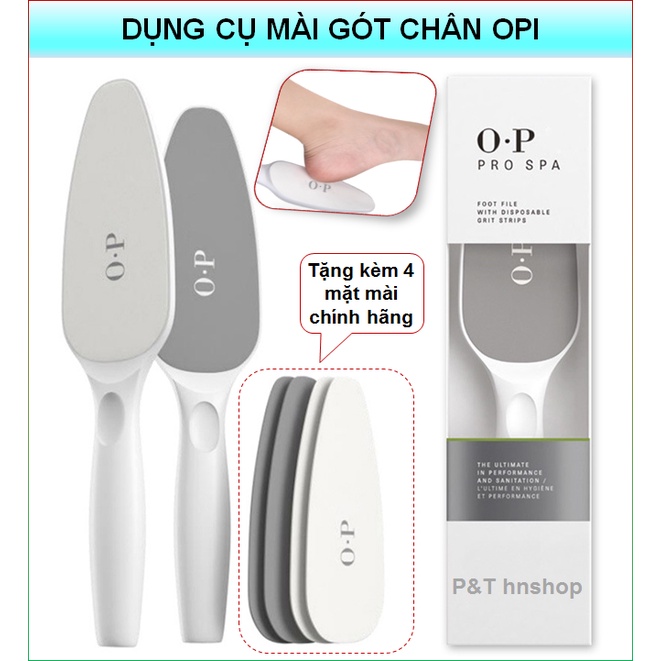 Dụng Cụ Mài Gót Chân OPI – Tặng 4 Mặt Chà Thay Thế