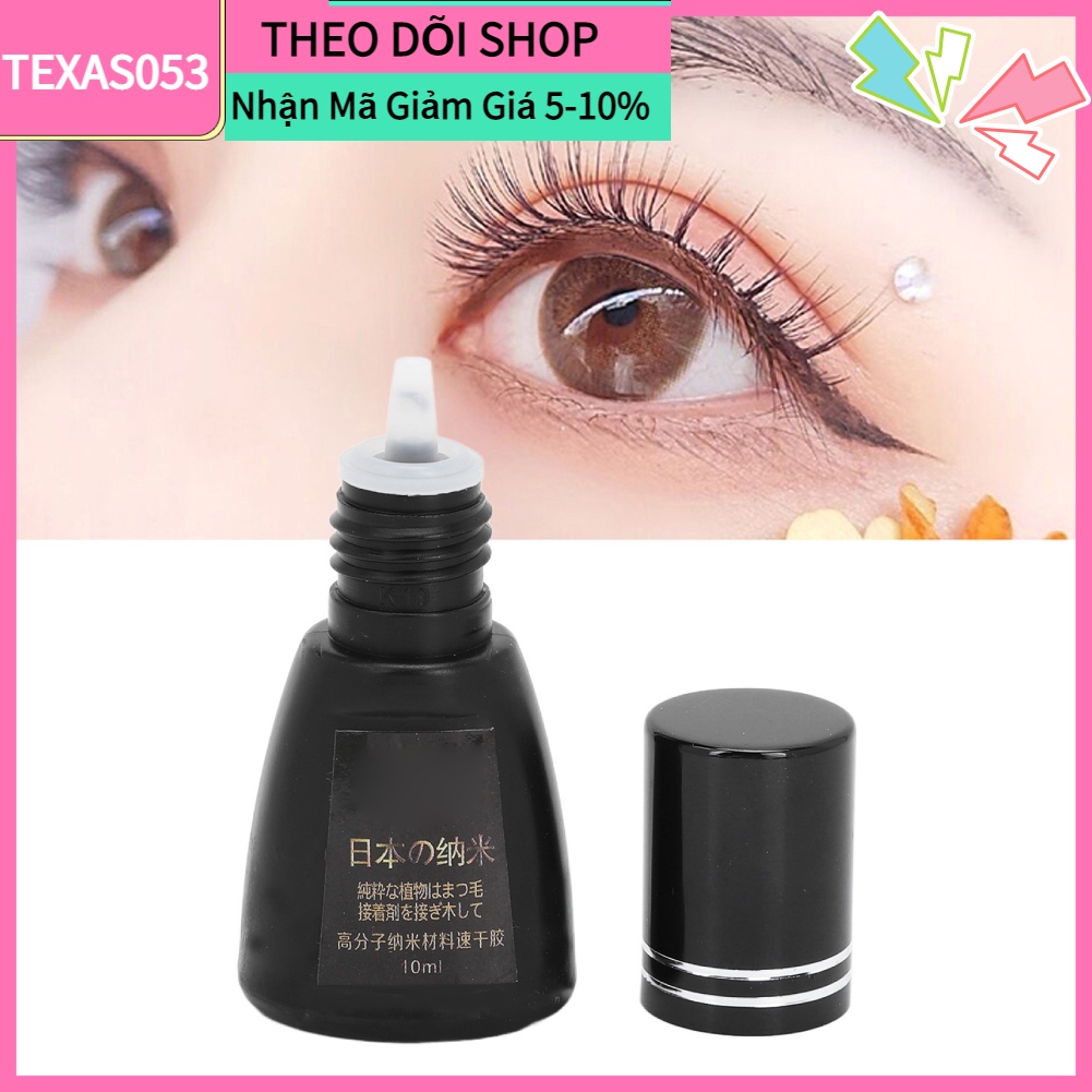 [Hàng Sẵn] Keo Nối Mi 10ml 2s Khô Nhanh Lâu Trôi Trong Vòng 60 Ngày chuyên nghiệp【Texas053】