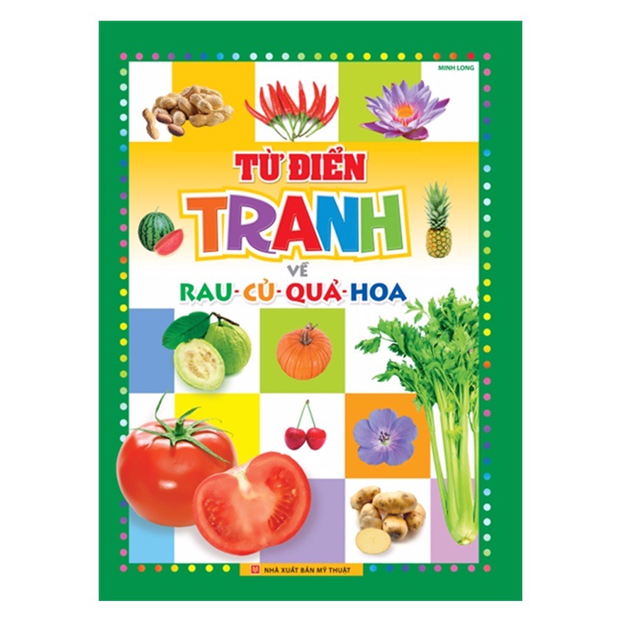 Sách: Combo 2 Cuốn Bìa Cứng - Từ Điển Tranh Về Rau - Củ - Quả - Hoa (TB) + Từ Điển Tranh Về Các Con Vật (TB)