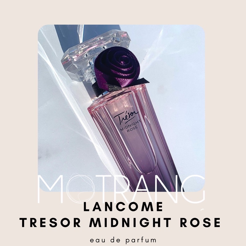 Nước Hoa Nữ Thơm Lâu Lancome Tresor Midnight Rose Hương Hoa Hồng Thời Thượng 5ml - 10ml - 20ml