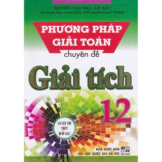 Sách - phương pháp giải toán chuyên đề giải tích 12