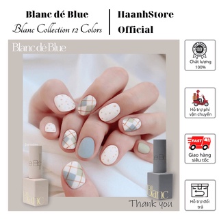 Blac dé Blue Tách lẻ Set Sơn gel Blanc Colletion 12 Colors, Sơn gel Hàn quốc Blanc de Blue chính hãng 9ml
