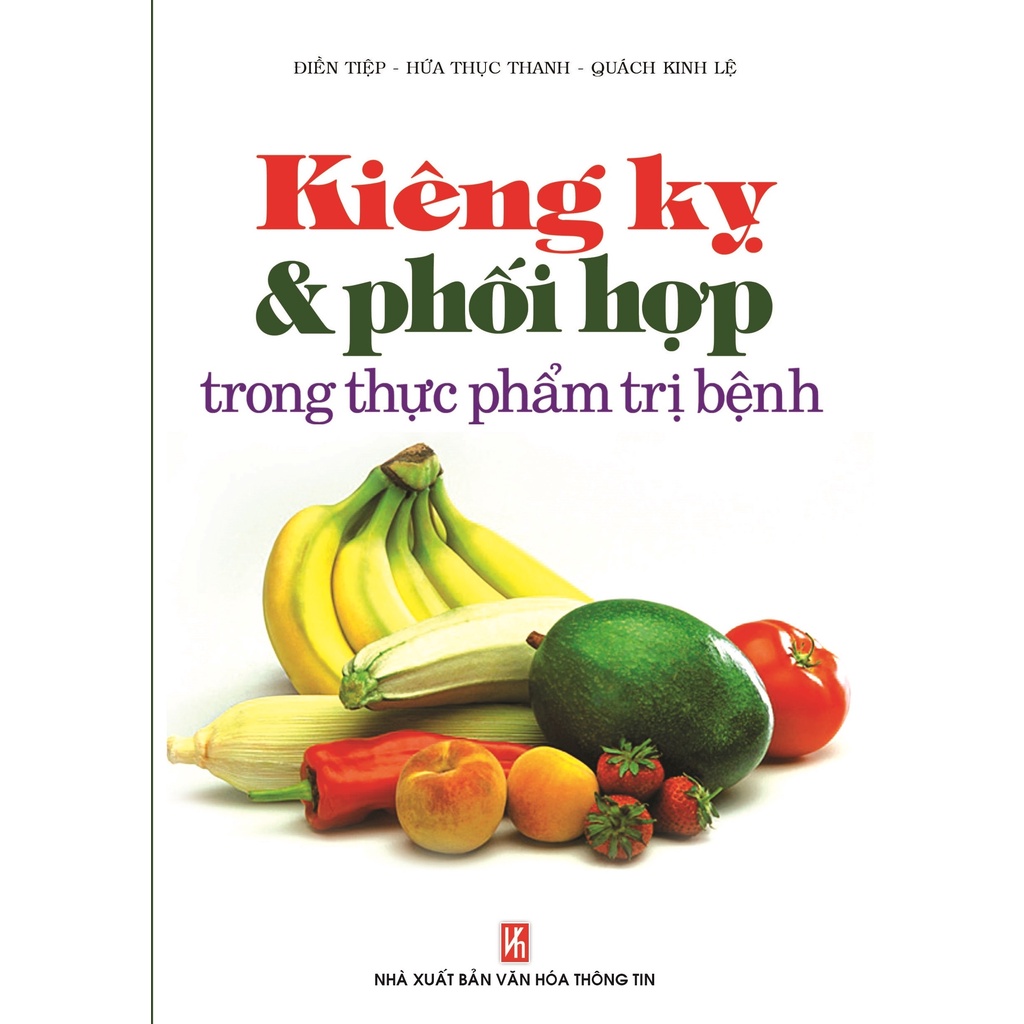 Sách- Thuốc Quý Ở Quanh Ta + Kiêng Kỵ Và Phối Hợp Trong Thực Phẩm Trị Bệnh (Bộ 2 Cuốn)