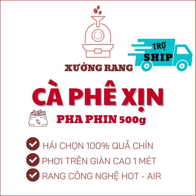 Cà Phê Pha Phin Ngon Rang Xay Nguyên Chất Hương Trầm Thơm Đậm Cho Gia Đình Văn Phòng Hoặc Quán Có Trợ Ship