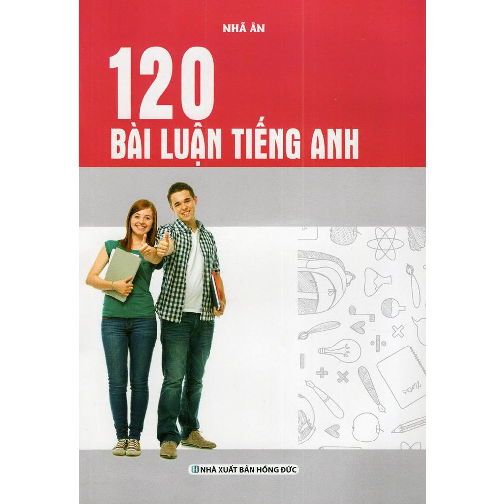 Sách 120 Bài Luận Tiếng Anh