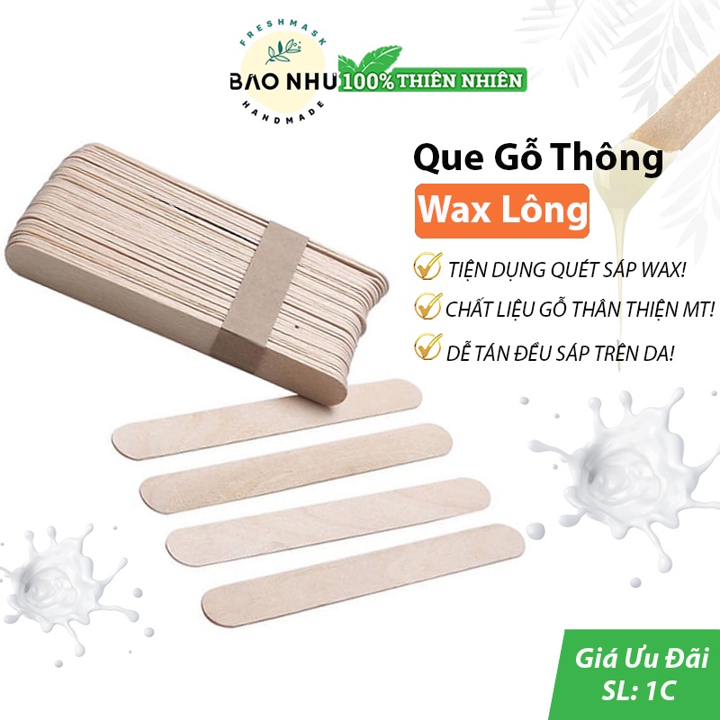 Que Gỗ Thông Quét Sáp Wax Lông