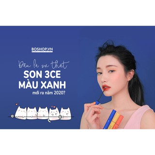 Son 3CE Classic Blue mới nhất 2020