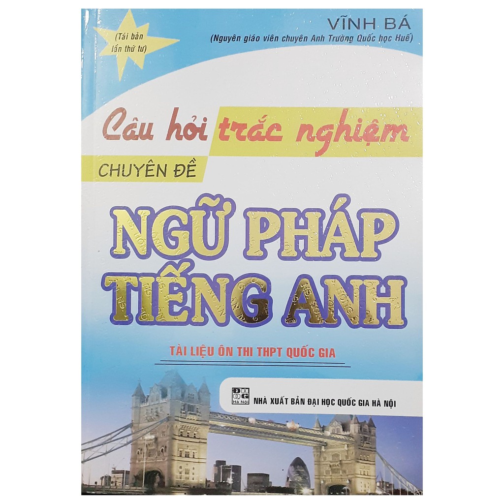 Sách - Câu hỏi trắc nghiệm-Chuyên đề ngữ pháp tiếng Anh