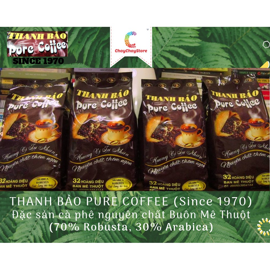 CÀ PHÊ PHIN THANH BẢO 500GR - PURE COFFEE (SINCE 1970) [ĐẶC SẢN BUÔN MÊ THUỘT]