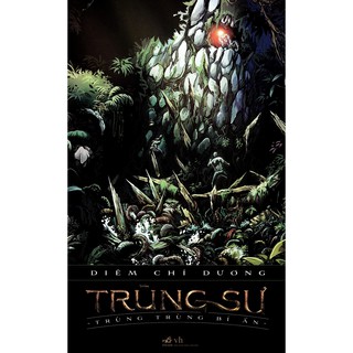 Trùng Sư - Trùng Trùng Bí Ẩn