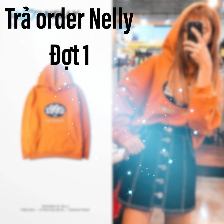 CHỈ TRẢ ORDER- ÁO NỈ NELLY