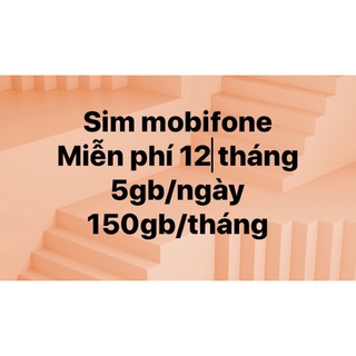Sim mobifone năm mobifone 6 tháng 12 tháng thoả sức online