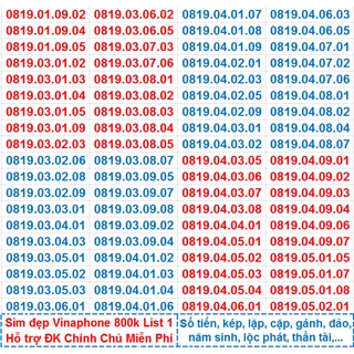 Sim Đẹp VINA GIÁ 800k LIST 1 HỖ TRỢ ĐĂNG KÝ CHÍNH CHỦ MIỄN PHÍ ĐƯỢC HƯỞNG NHIỀU GÓI KHUYÊN MÃI CỦA MẠNG VINAPHONE