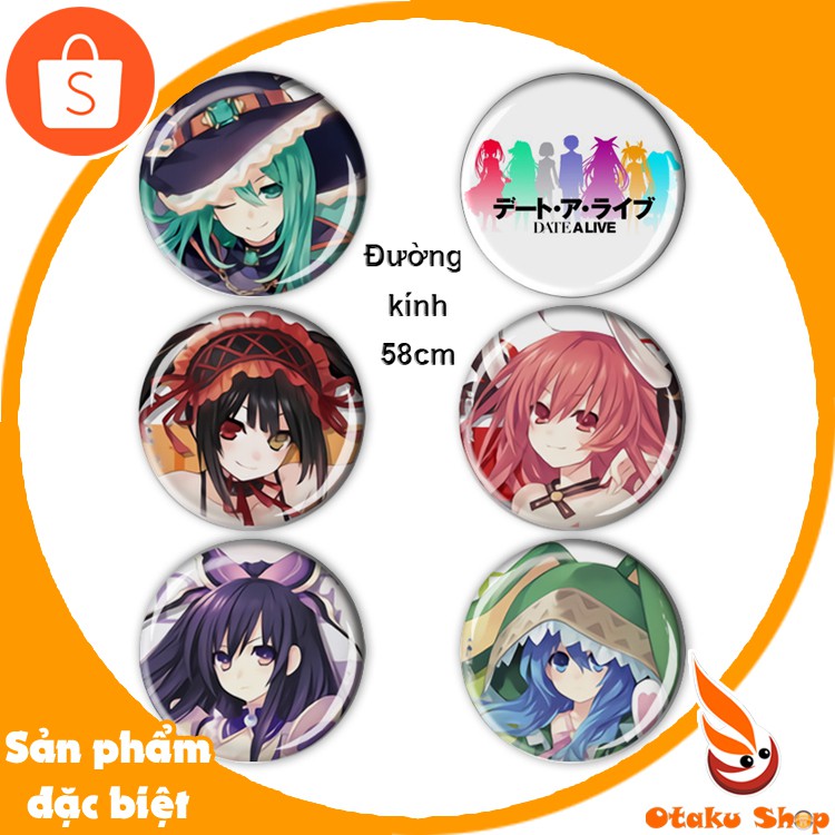 Set 6 cái huy hiệu Anime Date A Live dùng để cài áo, cặp , balo, túi