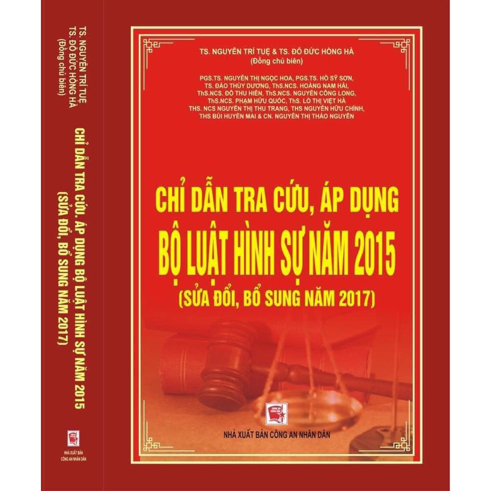 Sách Chỉ Dẫn Tra Cứu, Áp Dụng Bộ Luật Hình Sự Năm 2015 ( Sửa Đổi, Bổ Sung Năm 2017)