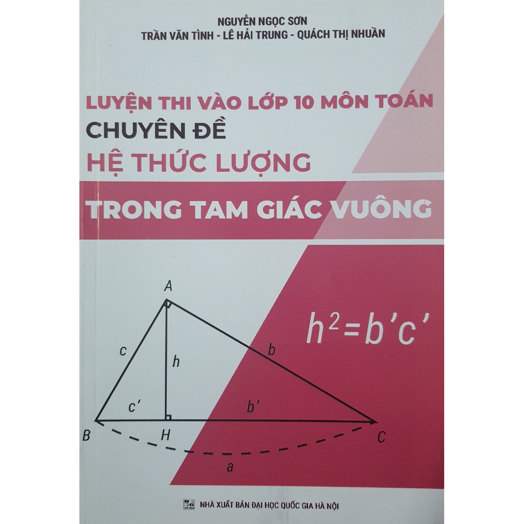 Sách - Luyện thi vào lớp 10 môn Toán chuyên đề Hệ Thức Lượng Trong Tam Giác Vuông