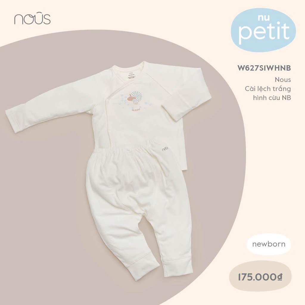 NOUS BỘ DÀI TAY SƠ SINH CÀI THẲNG, CÀI CHÉO, BODY LIỀN TẤT CHẤT NU PETIT MỀM MỊN (NHIỀU MẪU)