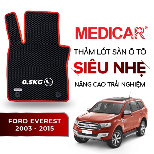 MEDICAR - Thảm Lót Sàn ô tô Ford Everest (2003 - 2015)