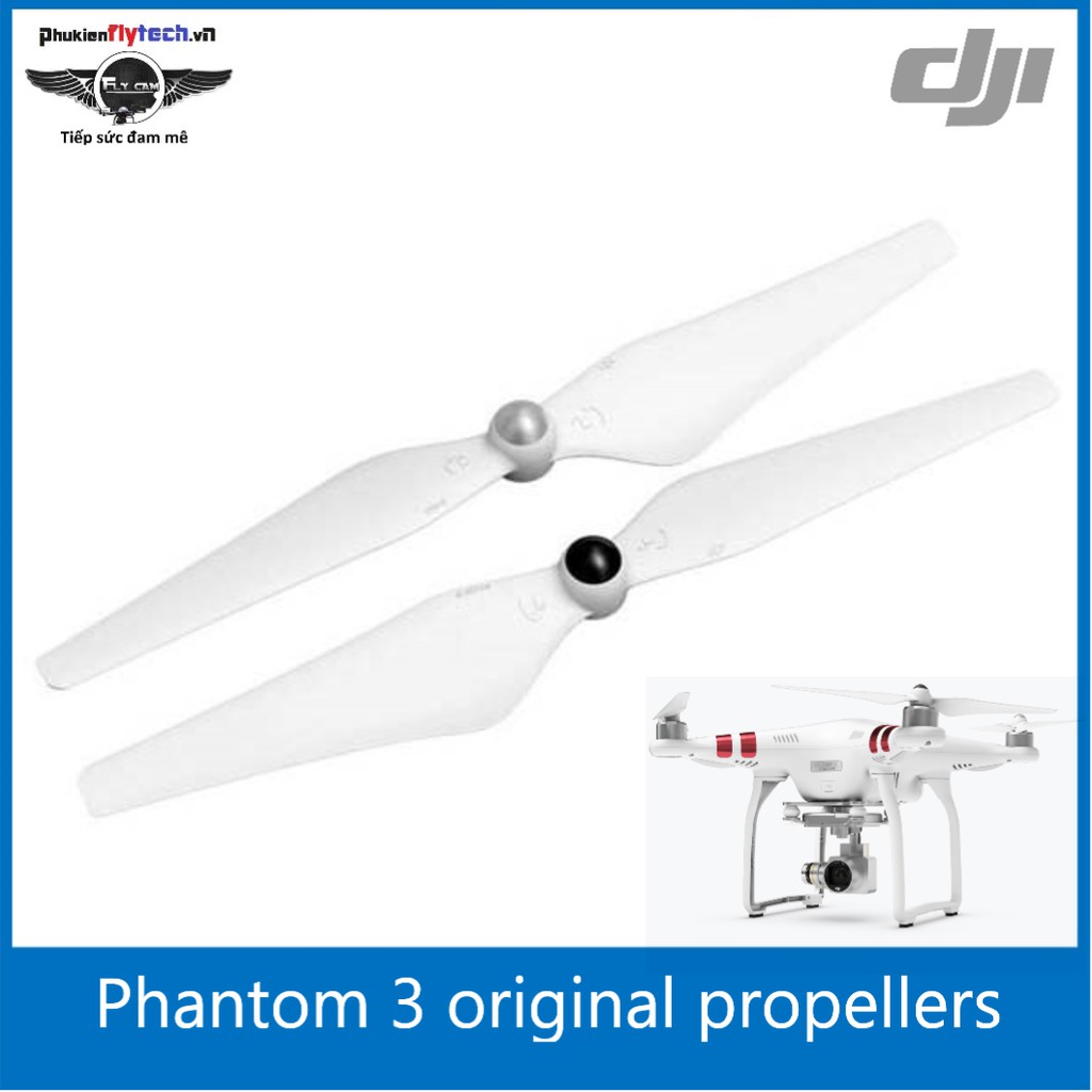 Cánh Phantom 3 – chính hãng DJI - Phụ kiện phantom 3 - Chất lượng, bền bỉ, đẹp - Đồng hành để có các chuyến bay an toàn.
