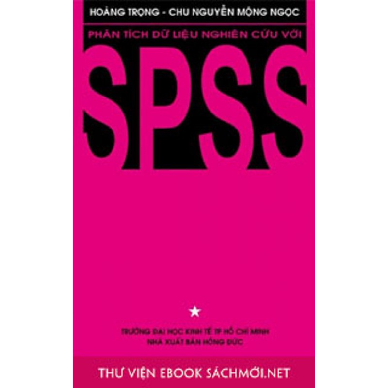 [ Sách ] phân tích dữ liệu kinh tế với spss tập 1 và tập 2