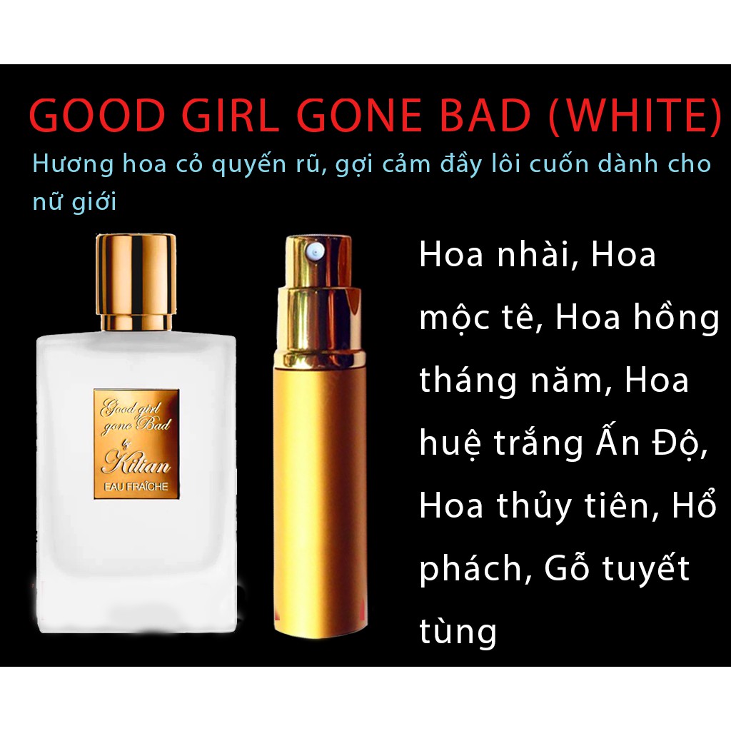 [Cam kết chất lượng] Chai 5ml/10ml nước hoa mùi Good Girl Gone Bad (White) | Thế Giới Skin Care
