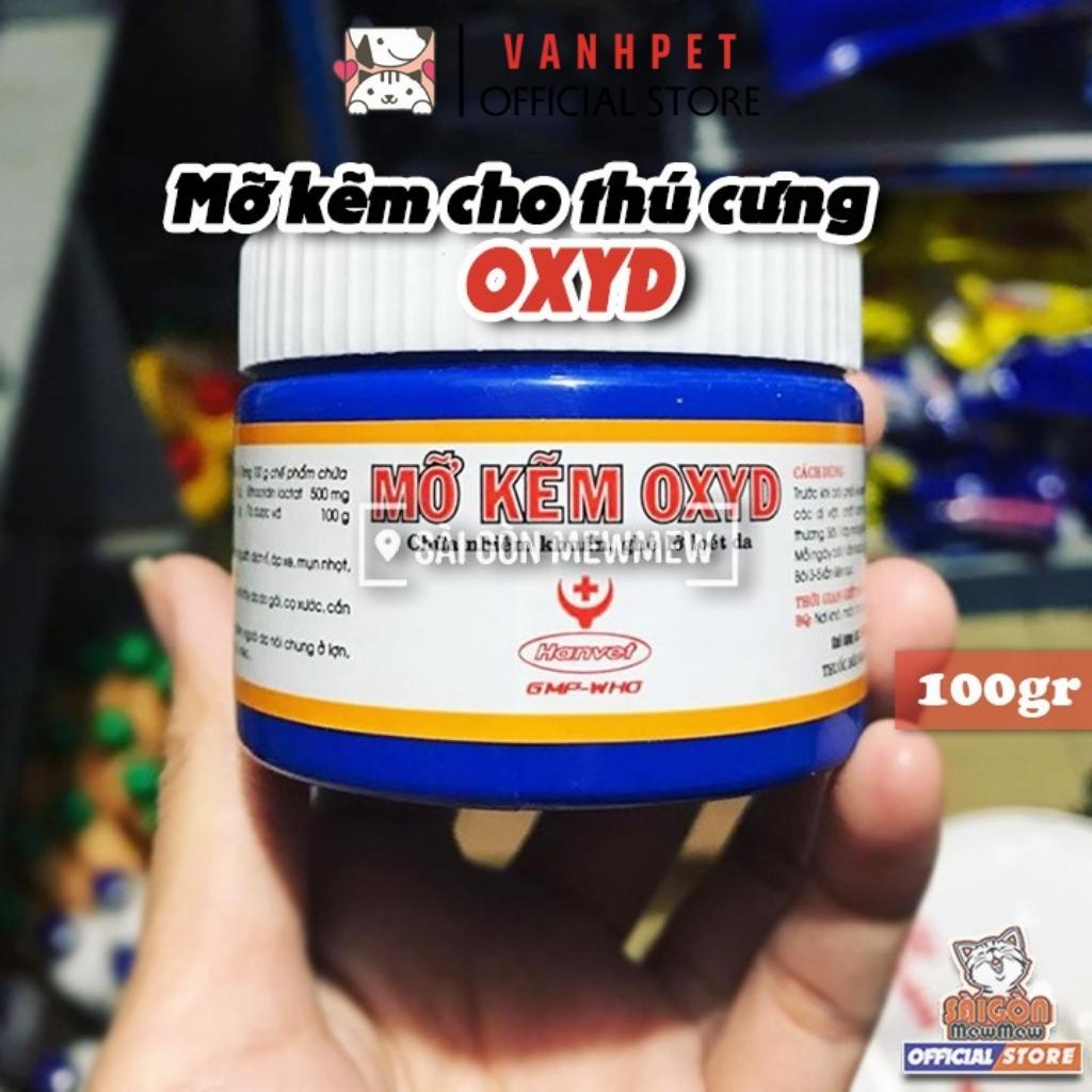 Mỡ kẽm oxyd bôi ghẻ lở và nhiễm khuẩn cho chó mèo, kem mỡ thú cưng hũ 100gr - vanhpet