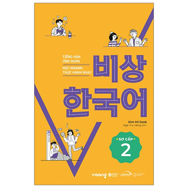 Sách Tiếng Hàn Ứng Dụng - Học Nhanh, Thực Hành Ngay - Sơ Cấp 2