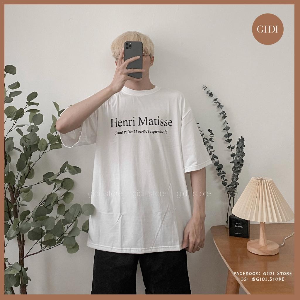 Áo Thun tay lỡ Nam nữ Unisex cổ tròn in chữ Henri Matisse - áo phông unisex ngắn tay không cổ