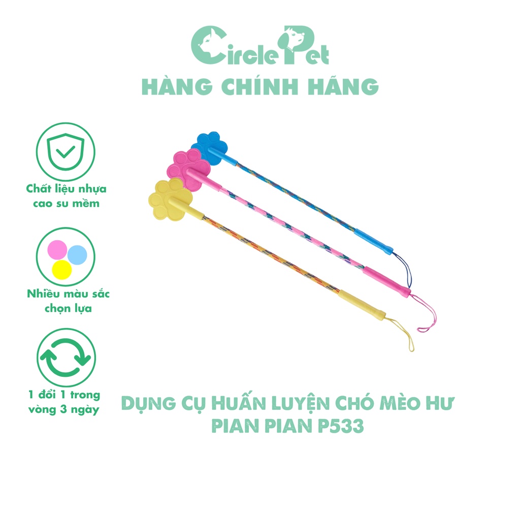 Dụng Cụ Huấn Luyện Chó Mèo Hư PIAN PIAN P533 Chất Liệu Nhựa Cao Cấp Nhiều Màu Sắc - Circle Pet