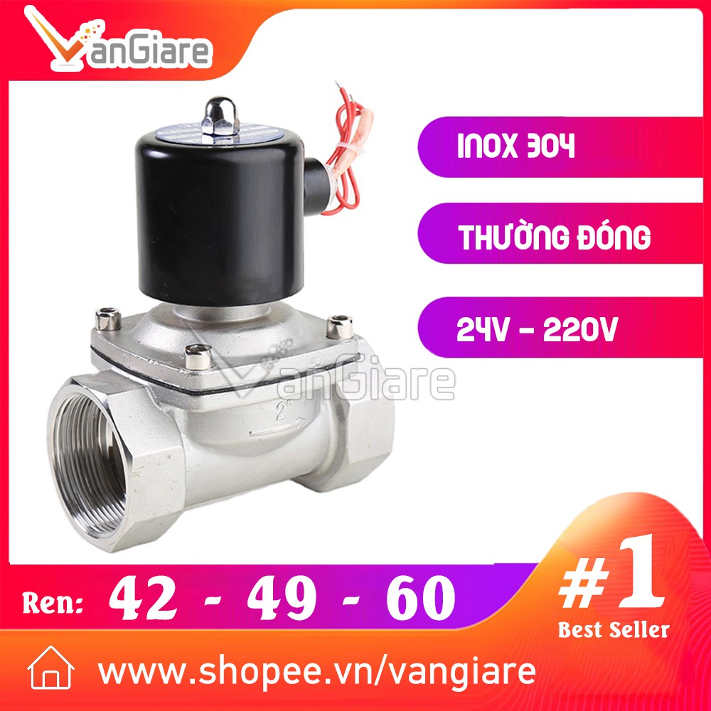 (Coil đồng 100%) Van điện từ inox 304 phi 42 49 60, điện 24v 220v, thường đóng