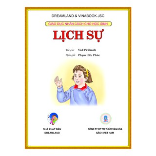 Giáo Dục Nhân Cách Cho Học Sinh - Lịch Sự