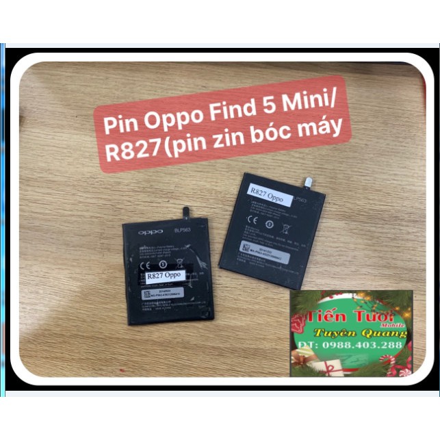 Pin Oppo Find 5 Mini. R827( pin zin bóc may)