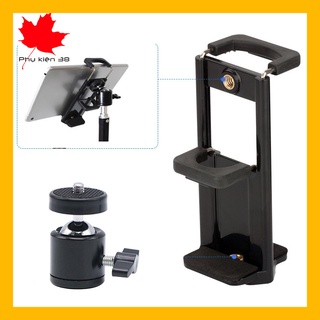 Đầu Kẹp điện thoại, iPad máy tính bảng gắn cho tripod chân máy ảnh gậy selfie